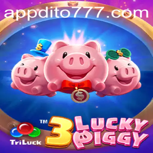 Unveiling 3LUCKYPIGGY: The Exciting New Game Inspired by dito777